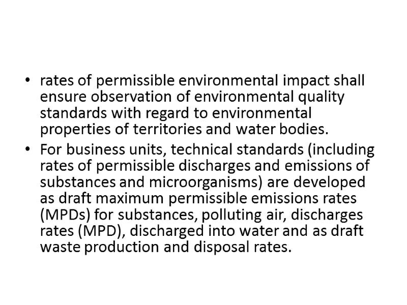 rates of permissible environmental impact shall ensure observation of environmental quality standards with regard